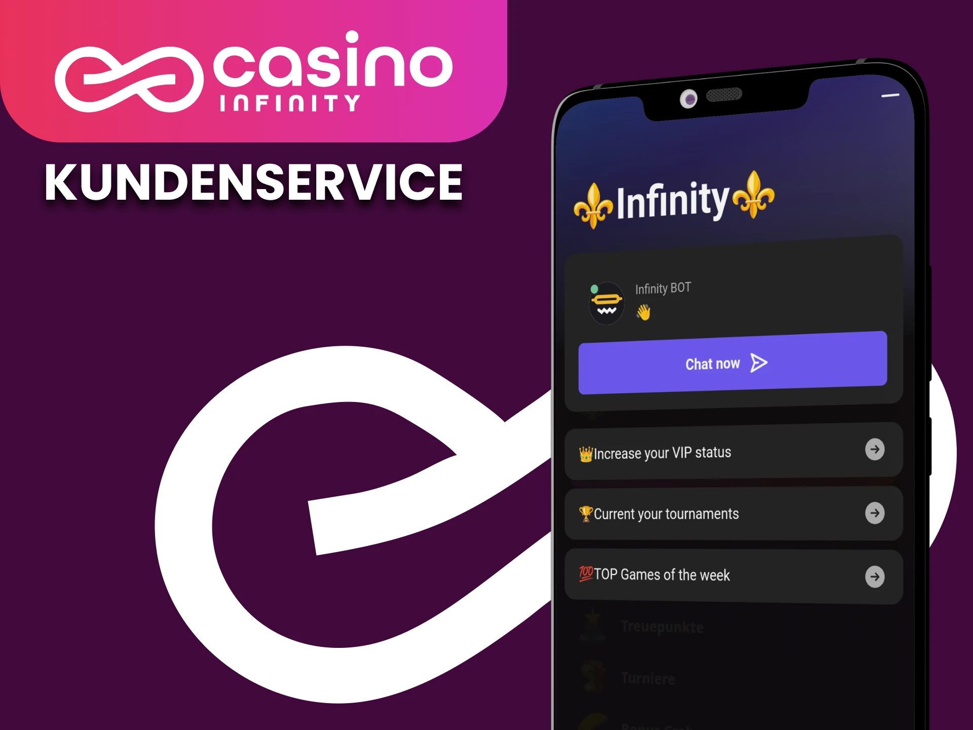 Contact Casino Inifnity support directly from the mobile app.